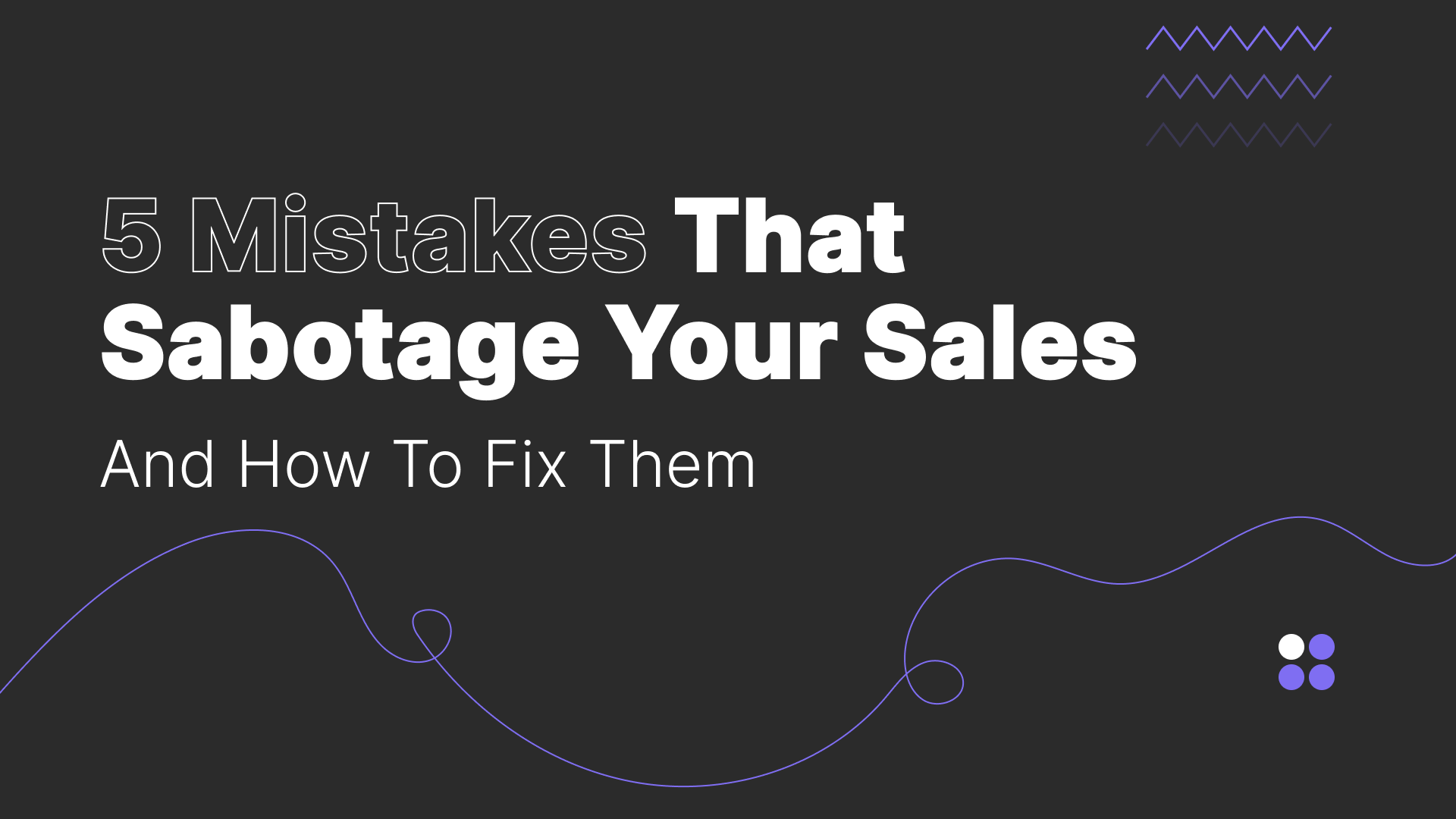 5 Ecommerce Marketing Mistakes That Sabotage Your Sales (And How to Fix Them)