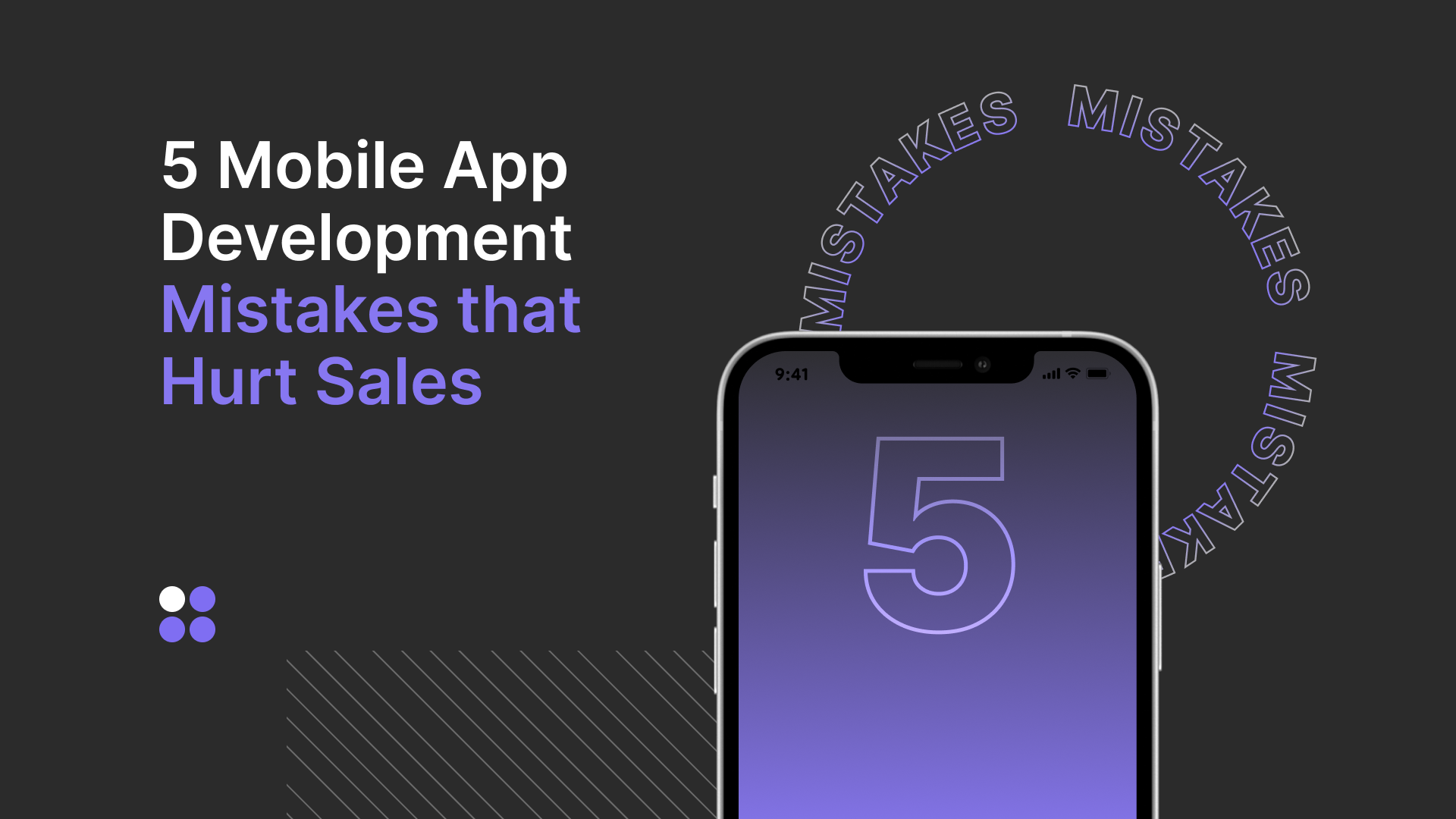 Mobile App Development Mistakes That Are Costing You Sales