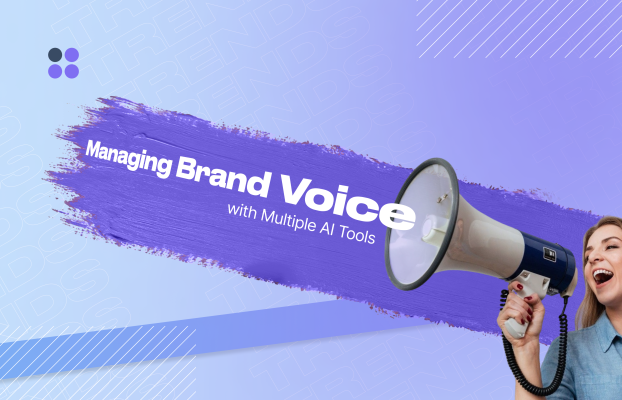 Managing Brand Voice with Multiple AI Toolson a daily basis